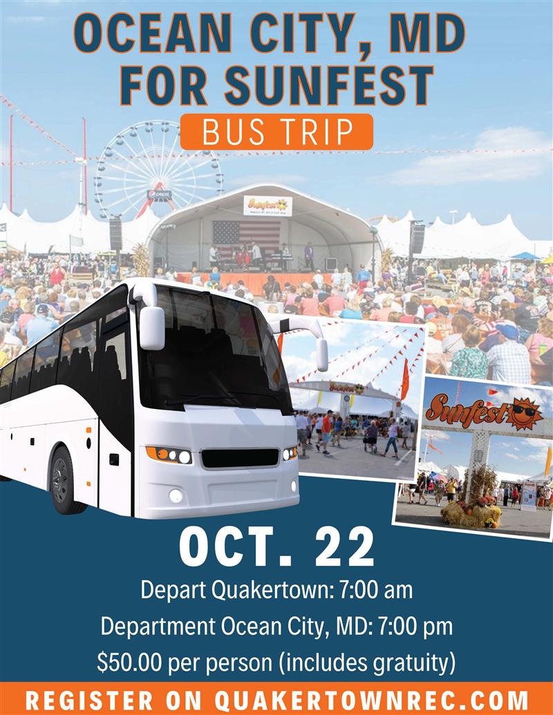 Quakertown Parks & Recreation Sunfest Ocean City, MD Fall Bus Trip